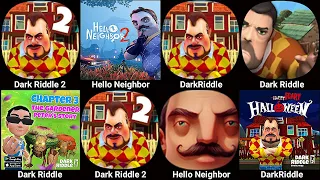 Dark Riddle ( Dark Riddle Classic + Dark Riddle 2 + Hello Neighbor 2 + Hello Neighbor 3 )