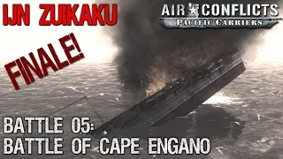 To Die With Honor... -  Air Conflicts: Pacific Carriers | IJN Zuikaku - 05: Battle of Cape Engano
