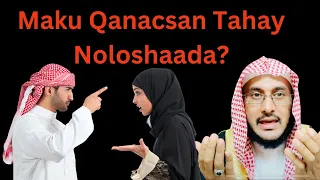 Maku Qanacsan Tahay Noloshaada? Waxaad Heysato Raali Maka Tahay?:::: Dr AHmed Al-Yamaani