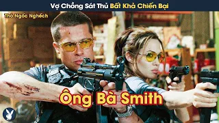 [Review Phim] Vợ Chồng Sát Thủ Bất Khả Chiến Bại Đánh Bại Cả 2 Tổ Chức Tạo Ra Mình