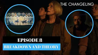 The Changeling Episode 8 | BAD ENDING!