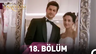 Bugünün Saraylısı 18. Bölüm