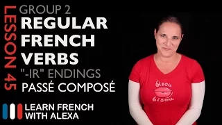Group 2 Regular French Verbs ending in "IR" (Passé Composé)