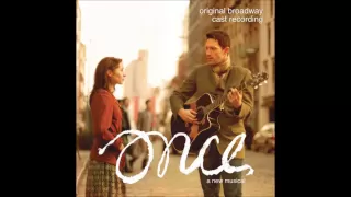 "If You Want Me" - Once on Broadway