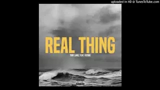 Tory Lanez - Real Thing (Audio) ft. Future (Prod by. C-Sick)