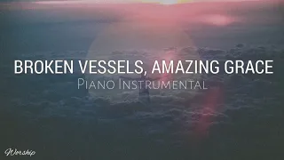 Broken Vessels (Amazing Grace) | Hillsong | Instrumental Piano With Lyrics | Worship
