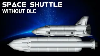 Space Shuttle In Spaceflight Simulator Free Version | No DLC