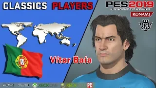 VÍTOR BAÍA  face+stats  (Classics Players) PES 2019