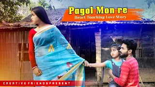 Pagol Mon re | Heart touching love story | Family Story | Mithun Saha | Creative Friends