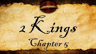 2 Kings Chapter 5 | KJV Audio (With Text)