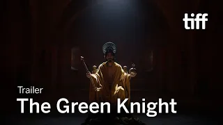 THE GREEN KNIGHT Trailer | TIFF 2021