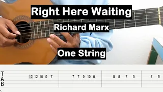 Right Here Waiting Guitar Tutorial One String (Richard Marx) Guitar Tabs Single String Guitar Lesson