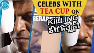 Celebrities With Tea Cup On Killing Veerappan - RGV || Shivaraj Kumar || Sandeep Bharadwaj