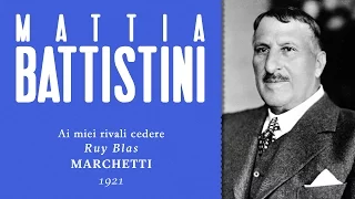 Mattia Battistini - Ai miei rivali cedere [Ruy Blas] - 1921