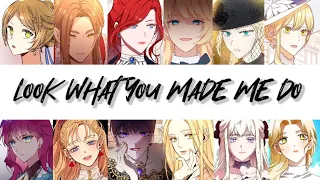 【AMV】Look What You Made Me Do × Manhwa || MULTIFEMALES