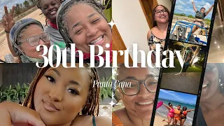 Dirty 30 Birthday Vlog | Punta Cana