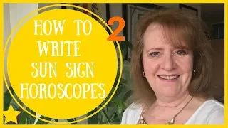 How to Write Sun Sign Horoscopes - Part 2 Transiting Sun ⭐️