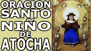 Oracion Milagrosa a Santo Niño de Atocha para Casos Dificiles y Urgentes | Jovenes con Jesus.