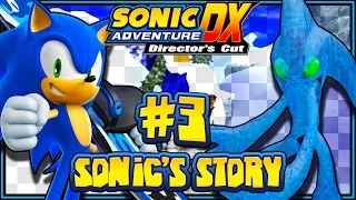 Sonic Adventure DX PC - (1080p) Part 3 - Sonic's Story