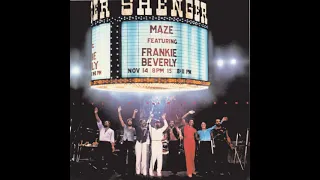 MAZE Feat. Frankie Beverly:  Feel That You're Feelin' [Live!]