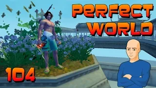 Perfect World #104 - Поход в ад