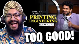 PRINTING ENGINEERING | Stand-up Comedy by Samay Raina REACTION