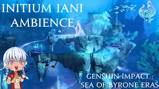 Genshin Impact - Sea of Bygone Eras: Initium Iani Ambience 1 Hour OST Loop