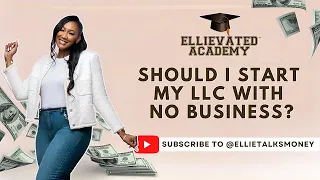 Should I Start My LLC with No Business?
