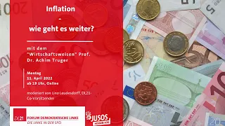 Inflation - wie geht es weiter? Diskussion mit Prof. Dr. Achim Truger (Wirtschaftsweise)