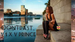 QONTRAST & V $ X V PRiNCE - Бейби, даже когда ты одетаПоднялась температура тела🔥🔥