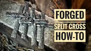 4 Hand Forged Split Crosses: HOW TO!
