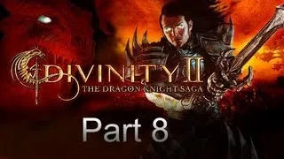 Divinity 2 DKS - Part 8 - PRISON BREAK