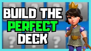 The ULTIMATE Guide to Building a Deck in Clash Royale