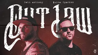 Seth Anthony X Bubba Sparxxx  (Outlaw) Official Music Video