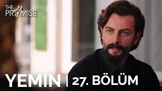 Yemin 27. Bölüm | The Promise Season 1 Episode 27