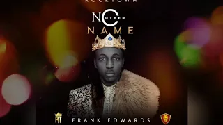 Frank Edward - No Other Name