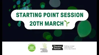 Green Arts Initiative // Starting Point session