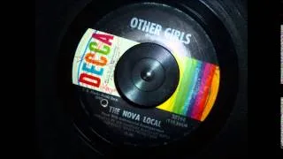 The Nova Local - "Other Girls" 1967 Garage Psych (Correct speed)