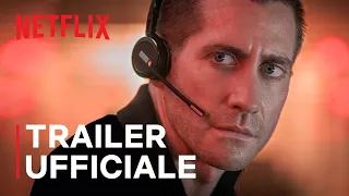 The Guilty | Trailer Ufficiale | Jake Gyllenhaal | Netflix