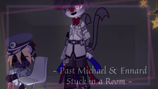 Past Michael & Past Ennard stuck in a room || Ennchael || AU || Desc