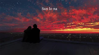 [LYRICS] Sun Lo Na - Suzonn