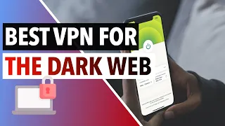 BEST VPN FOR TOR AND THE DARK WEB 2023 🧅: Access The Dark Web Safely & Securely With This VPN 🔐✅