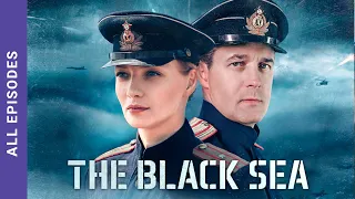 THE BLACK SEA. ALL Episodes. Russian TV Series. StarMedia. Detective. English Subtitles