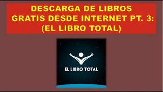 CÓMO LEER LIBROS GRATIS DESDE INTERNET: EL LIBRO TOTAL (PARTE 3)