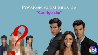 as possíveis substitutas de "contigo sim" em 2024