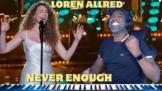 Loren Allred - Never Enough -FIRST TIME Reaction (AGT Fantasy League 2024)