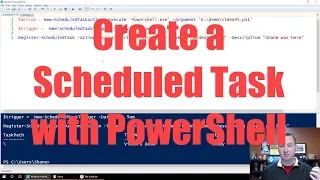 PowerShell create a scheduled task