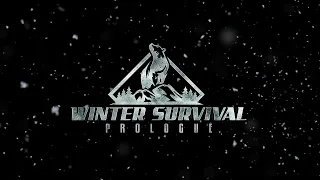 Winter Survival Prologue Teaser