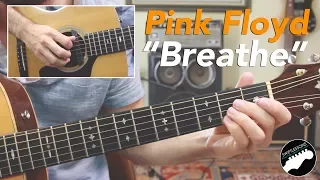 Pink Floyd "Breathe" - David Gilmour Acoustic Guitar Lesson