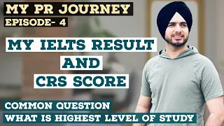 My IELTS Result |How to calculate CRS score| with Prabh Jossan